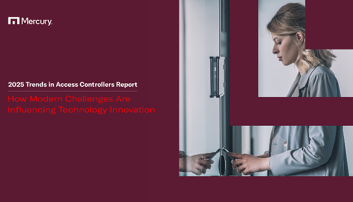 Access Controllers at the Edge of Innovation, Mercury Security’s latest Trends in Access Controllers Report